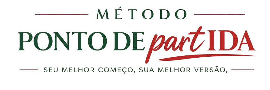 Método Ponto de PartIDA — Seu melhor começo, sua melhor versão